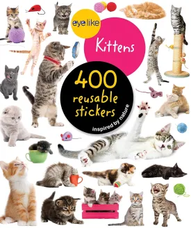 Eyelike Stickers: Kittens Paperback  Sticker Book, May 1, 2018