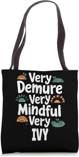 Ivy Personalized Very Demure Very Mindful Ivy Name Tote Bag