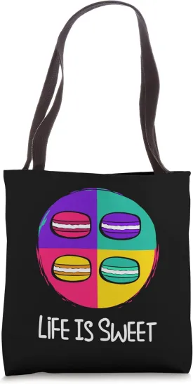 Life Is Sweet - Cool french macarons Tote Bag